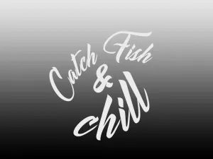 CATCH FISH & CHILL G TRANSFER STICKER