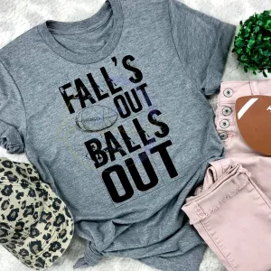 Fall's Out Balls Out