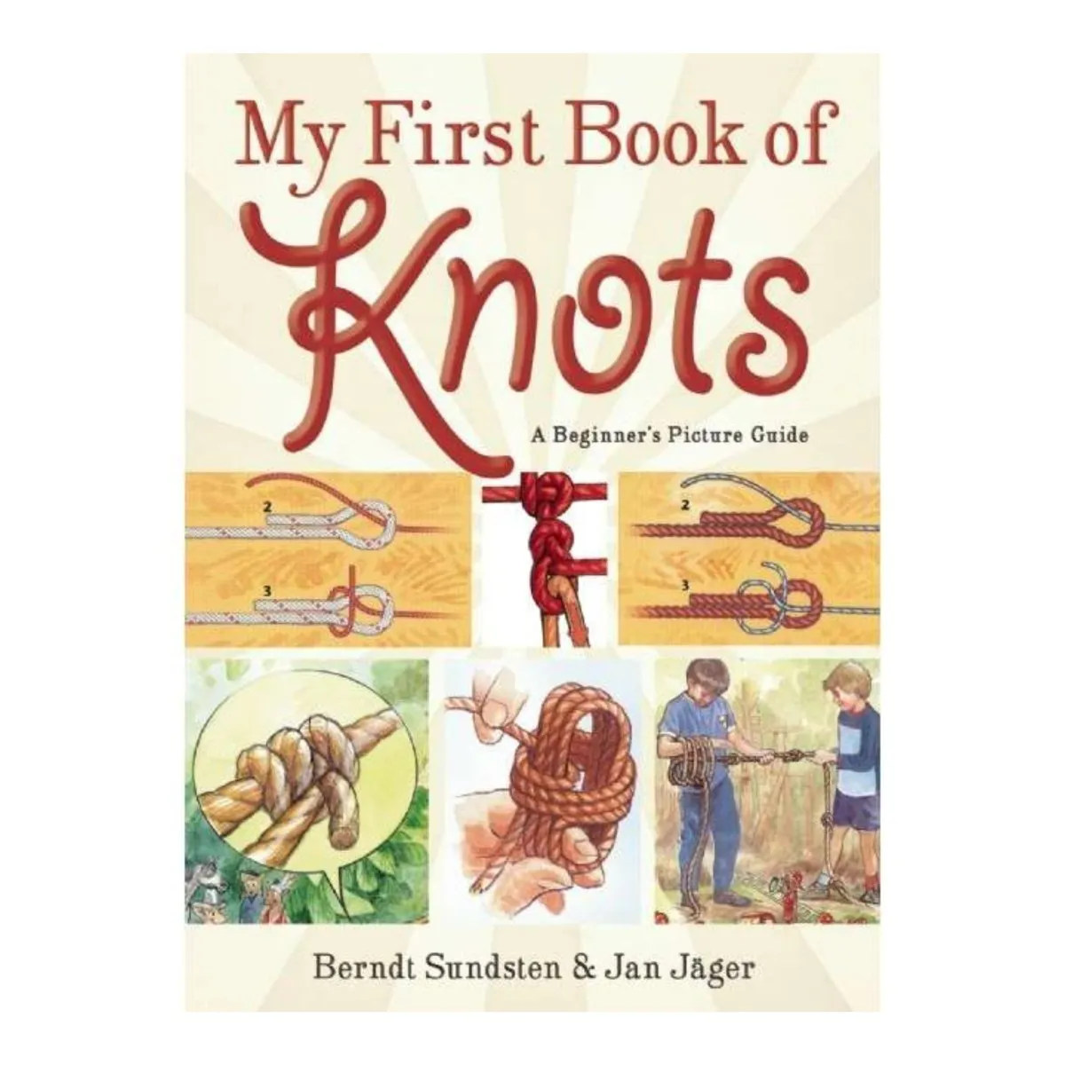 My First Book of Knots: A Beginner's Picture Guide