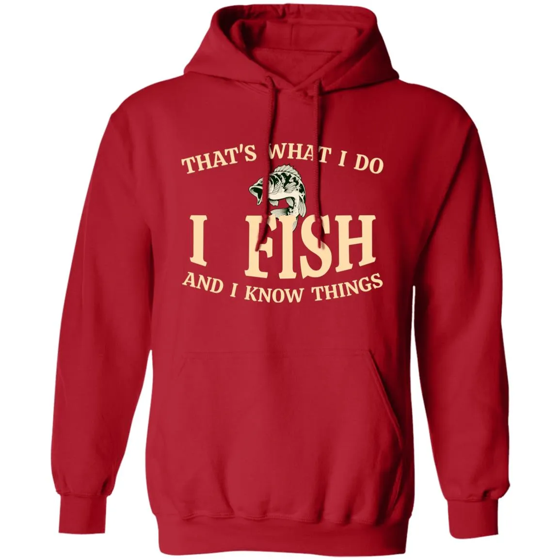 That's What I Do Fishing Hoodie k